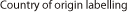 Country of origin labelling